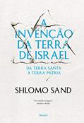 Ler A invenção da terra de Israel: Da Terra Santa à terra pátria, do autor Shlomo Sand