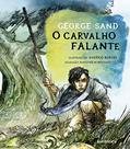 Ler O carvalho falante, do autor George Sand