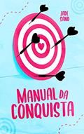 Ler Manual da Conquista, do autor Jade Sand