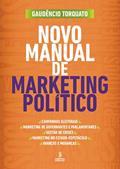 Ler Novo manual de marketing político, do autor Gaudêncio Torquato Ler Novo manual de marketing político, do autor Gaudêncio Torquato