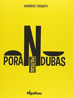 Porandubas Políticas, do autor Gaudêncio Torquato