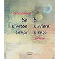 Ler Se Tivesse Tempo / Si Tuviera Tiempo - Col. Algumas Histórias, do autor GLORIA KIRINUS Ler Se Tivesse Tempo / Si Tuviera Tiempo - Col. Algumas Histórias, do autor GLORIA KIRINUS