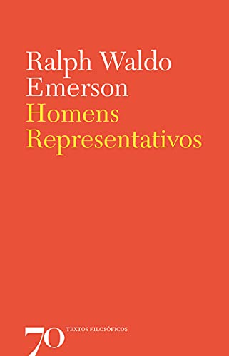 Ler Homens Representativos - Sete Palestras, do autor Ralph Waldo Emerson