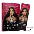 Ler A herança de Orquídea Divina + MARCADOR, do autor Córdova; Zoraida Ler A herança de Orquídea Divina + MARCADOR, do autor Córdova; Zoraida
