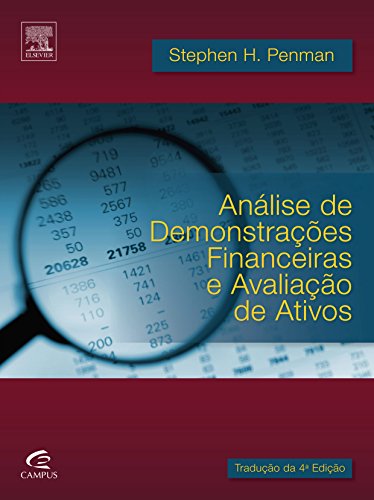 Ler Análise de demonstrações financeiras e avaliação de ativos, do autor Stephen Penman