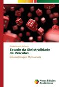 Ler Estudo da Sinistralidade de Veículos: Uma Abordagem Multivariada, do autor Priscila Amorim da Costa Ler Estudo da Sinistralidade de Veículos: Uma Abordagem Multivariada, do autor Priscila Amorim da Costa