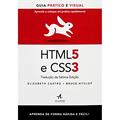 Ler HTML5 e CSS3: Guia Prático e Visual, do autor Elizabeth Castro; Bruce Hyslop