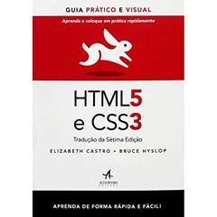 HTML5 e CSS3: Guia Prático e Visual, do autor Elizabeth Castro; Bruce Hyslop