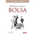 Ler Ditados para entender a bolsa, do autor Ivan Moneme; Tarek Issaqui