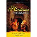 Ler Nicodemos, o Dourtor da Lei, do autor Médium Carlos A. Baccelli; Ditado Por Irmão José
