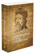 Ler Luminares Tchecos (Os), do autor Médium: Wera Krijanowskaia / Ditado por: J. W. Rochester / Tradução: Victor Selin Ler Luminares Tchecos (Os), do autor Médium: Wera Krijanowskaia / Ditado por: J. W. Rochester / Tradução: Victor Selin