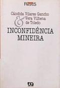 Ler Inconfidência Mineira, do autor Vera Vilhena de Toledo; Candida Vilares Gancho