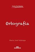 Ler Ortografia, do autor Maria José Nóbrega
