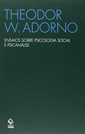 Ler Ensaios sobre psicologia social e psicanálise, do autor Theodor W. Adorno Ler Ensaios sobre psicologia social e psicanálise, do autor Theodor W. Adorno