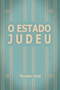 Ler O Estado Judeu, do autor Theodor Herzl