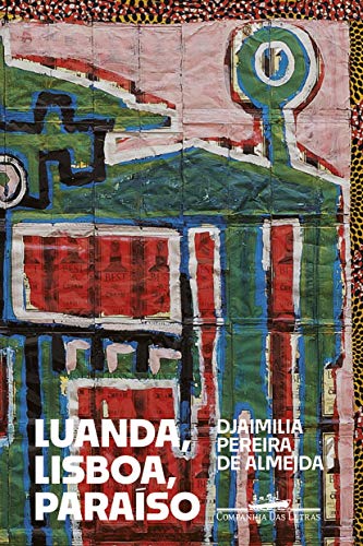 Ler Luanda, Lisboa, Paraíso, do autor Djaimilia Pereira de Almeida