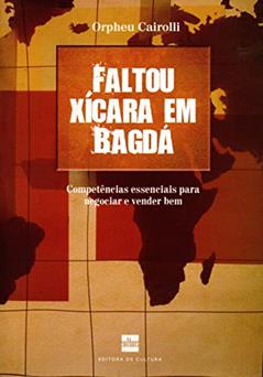 Faltou Xícara em Bagdá, do autor Orpheu Cairolli