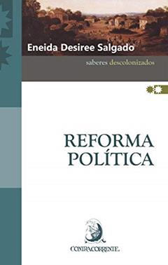 Reforma Política, do autor Eneida Desiree Salgado