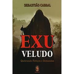 Exu Veludo, do autor Sebastião Cabral