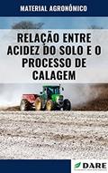Ler RELAÇÃO ENTRE ACIDEZ DO SOLO E O PROCESSO DE CALAGEM, do autor DARE AGRO Ler RELAÇÃO ENTRE ACIDEZ DO SOLO E O PROCESSO DE CALAGEM, do autor DARE AGRO