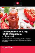 Ler Desempenho de King Chilli (Capsicum chinense): Influenciado pelo manejo integrado de nutrientes com e sem calagem em solo ácido sob condição de Nagaland, do autor Powan Singh Ler Desempenho de King Chilli (Capsicum chinense): Influenciado pelo manejo integrado de nutrientes com e sem calagem em solo ácido sob condição de Nagaland, do autor Powan Singh