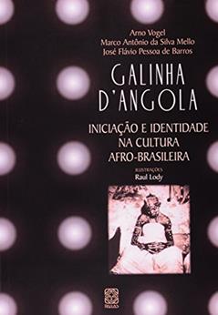Galinha D'Angola Iniciação E Identidade Na Cultura Afro-Brasileira, do autor Pallas