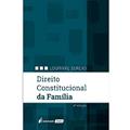 Ler Direito Constitucional da Família, do autor Lourival Serejo