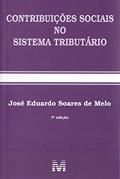 Ler Contribuições sociais no sistema tributário - 7 ed./2018, do autor José Eduardo Soares de Melo Ler Contribuições sociais no sistema tributário - 7 ed./2018, do autor José Eduardo Soares de Melo