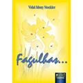 Ler Fagulhas..., do autor Vidal Idony Stockler