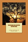 Ler Fagulhas De Alegria Espiritual, do autor Sarah Omegna de Sousa Lane Ler Fagulhas De Alegria Espiritual, do autor Sarah Omegna de Sousa Lane