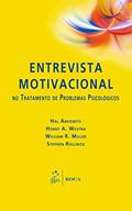 Ler Entrevista Motivacional no Tratamento de Problemas Psicológicos, do autor Arkowitz Ler Entrevista Motivacional no Tratamento de Problemas Psicológicos, do autor Arkowitz