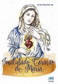 Ler Imaculado Coração de Maria: o Amor que se Revela, do autor Nilton César Boni