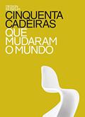 Ler Cinquenta cadeiras que mudaram o mundo, do autor Design Museum