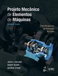 Ler Projeto Mecânico de Elementos de Máquinas: uma Perspectiva de Prevenção da Falha, do autor Jack A. Collisn; Henry R. Busby; George H. Staab