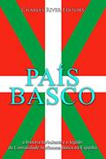 Ler País Basco: a história turbulenta e o legado da Comunidade Autônoma Basca na Espanha, do autor Charles River Editors Ler País Basco: a história turbulenta e o legado da Comunidade Autônoma Basca na Espanha, do autor Charles River Editors