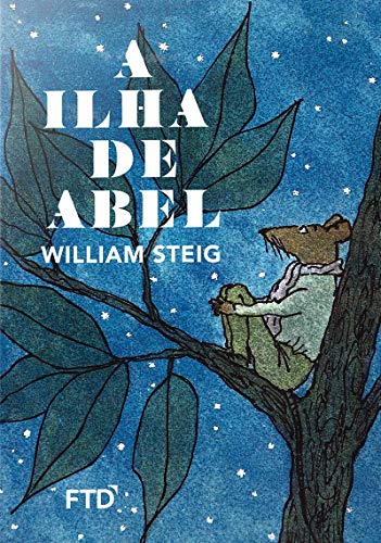 Ler A Ilha de Abel, do autor William Steig Ler A Ilha de Abel, do autor William Steig