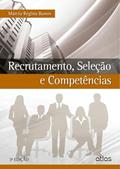 Ler Recrutamento, Seleção E Competências, do autor Marcia Regina Banov