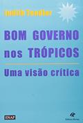 Ler Bom Governo nos Tropicos - 1, do autor Tendler Ler Bom Governo nos Tropicos - 1, do autor Tendler