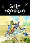 Ler Gelo nos trópicos, do autor CárcamO