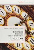 Ler Dicionário de Nomes, Termos e Conceitos Históricos, do autor Antônio Carlos do Amaral Azevedo