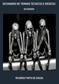 Ler Dicionario de Termos Tecnicos e Medicos, do autor Ricardo Pinto De Souza