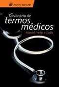 Ler Dicionário de Termos Médicos: Portuguese Medical Dictionary, do autor Manuel Freitas e Costa