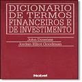 Ler Dicionário de termos financeiros e de investimento, do autor Jordan E Goodman; John Downes