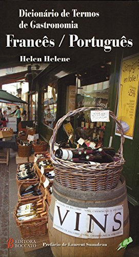 Ler Dicionário de termos de gastronomia francês/português, do autor Helen Helene