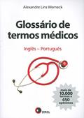 Ler Glossário de termos médicos: Inglês-Português, do autor Alexandre Lins Werneck