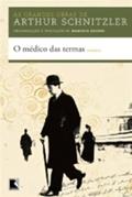 Ler O médico das termas, do autor Arthur Schnitzler Ler O médico das termas, do autor Arthur Schnitzler