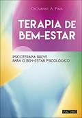 Ler Terapia de Bem-Estar. Psicoterapia Breve Para o Bem-Estar Psicológico, do autor Giovanni A. Fava Ler Terapia de Bem-Estar. Psicoterapia Breve Para o Bem-Estar Psicológico, do autor Giovanni A. Fava