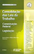 Ler Consolidação das Leis do Trabalho - Coleção de Leis Rideel, do autor Estêvão Mallet; Marcos Neves Fava (organizadores) Ler Consolidação das Leis do Trabalho - Coleção de Leis Rideel, do autor Estêvão Mallet; Marcos Neves Fava (organizadores)