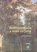 Ler Biodiversidade: a hora decisiva, do autor Marc Jean Dourojeanni; Maria Tereza Jorge Pádua Ler Biodiversidade: a hora decisiva, do autor Marc Jean Dourojeanni; Maria Tereza Jorge Pádua