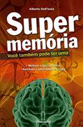 Ler Supermemória: Você também pode ter uma, do autor Alberto Dell'Isola